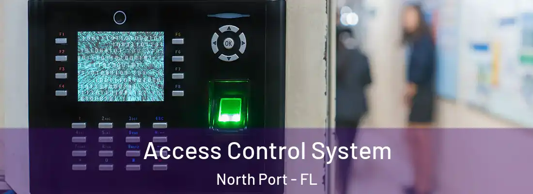 Access Control System North Port - FL
