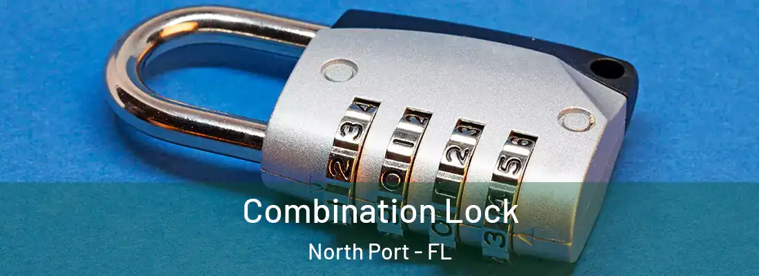  Combination Lock North Port - FL