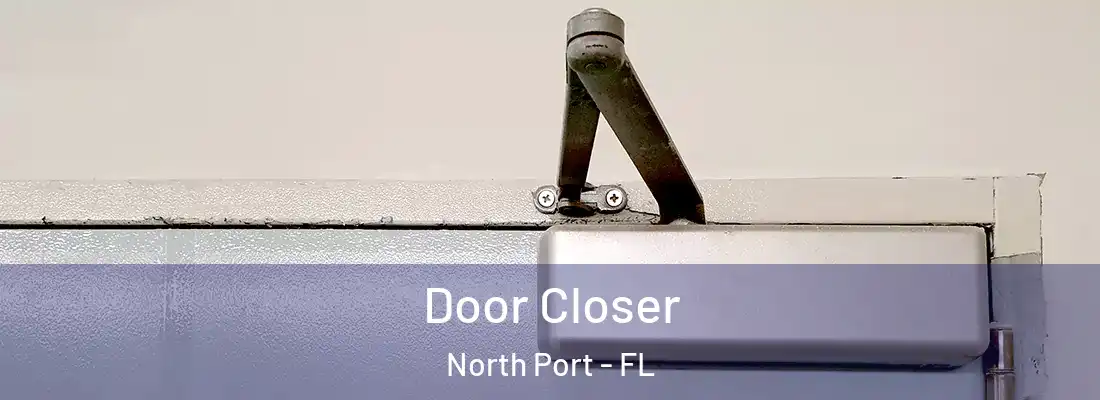 Door Closer North Port - FL
