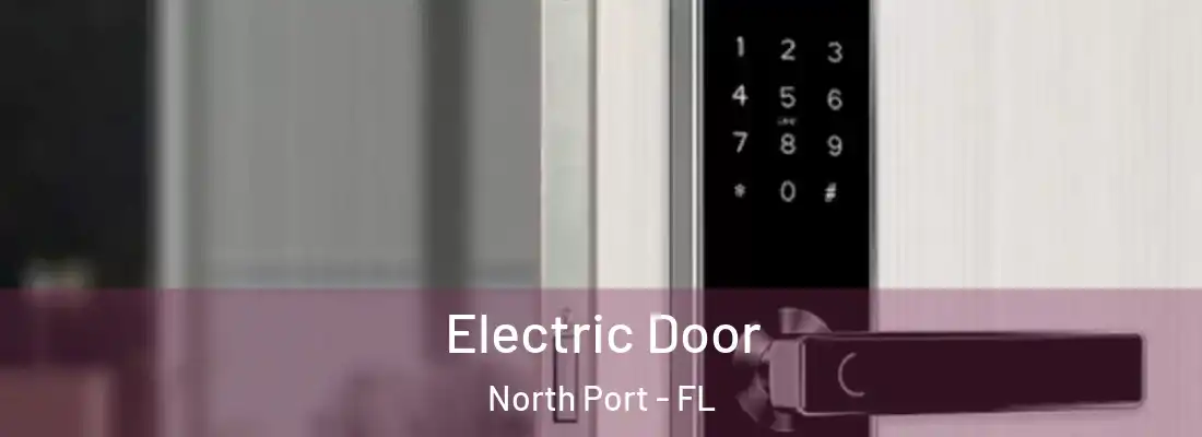  Electric Door North Port - FL