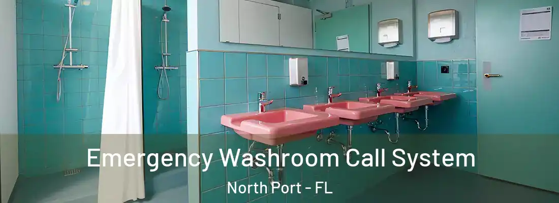  Emergency Washroom Call System North Port - FL