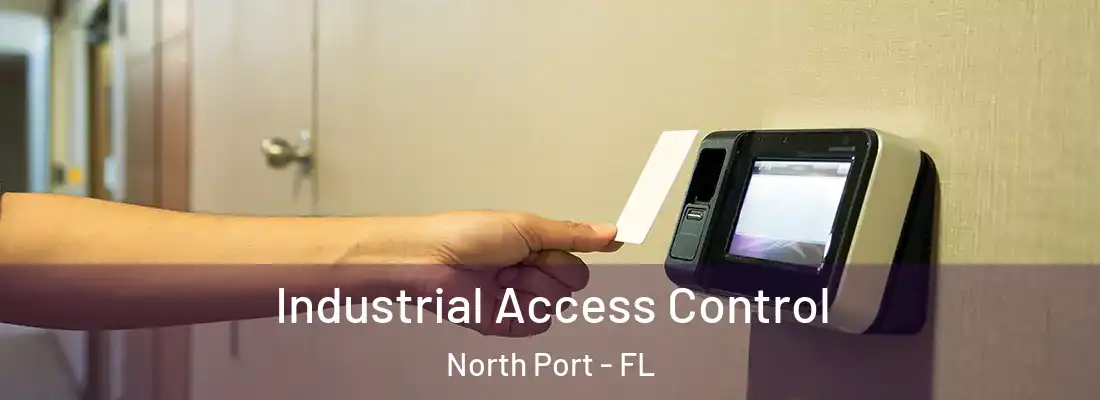  Industrial Access Control North Port - FL