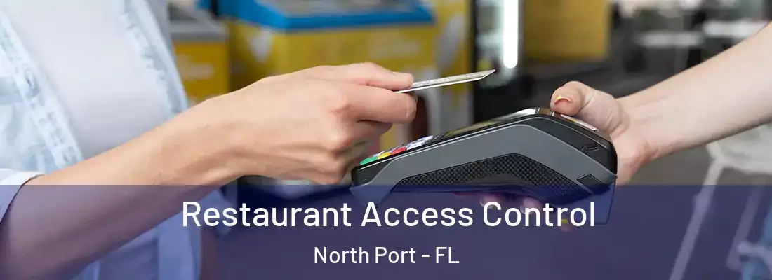 Restaurant Access Control North Port - FL