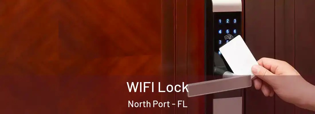  WIFI Lock North Port - FL